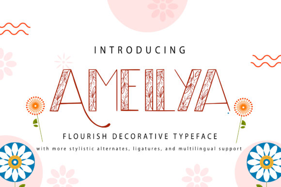 Amellya Font: Floral Decorative Type for Makers