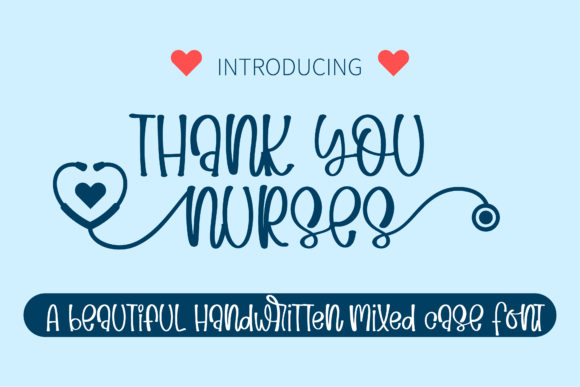 Thank You Nurses Font for Warm Digital Branding
